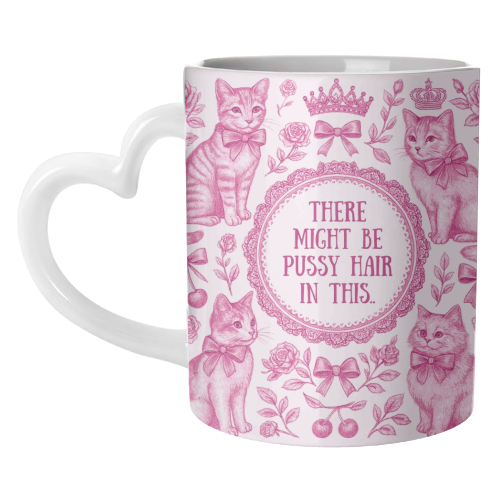 Mugs 'Pussy Hair' by Lilly Rose