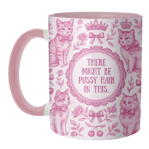 Mugs 'Pussy Hair' by Lilly Rose